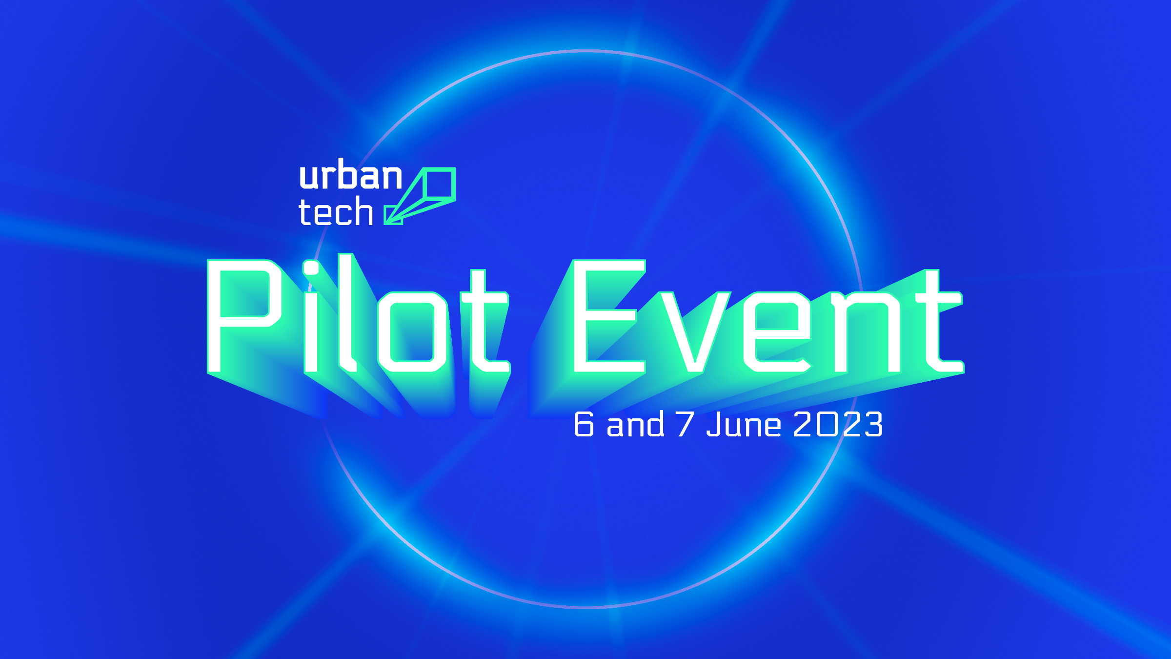 URBAN TECH Pilot Event